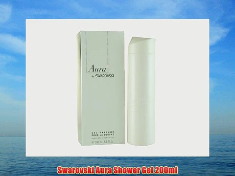 Swarovski Aura Shower Gel 200ml
