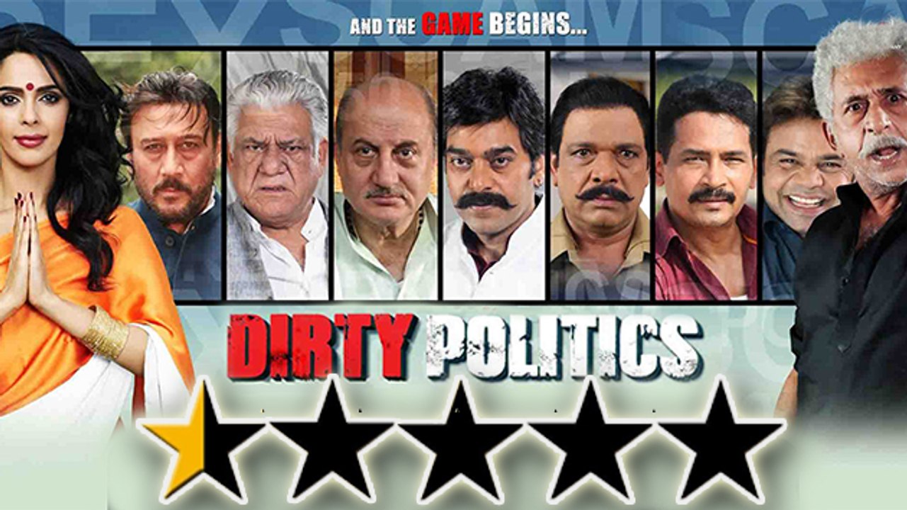 Dirty Politics' Movie REVIEW | Mallika Sherawat | Om Puri
