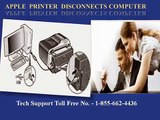1-855-662-4436 Apple Printer Not Connecting To Computer And Responding Properly