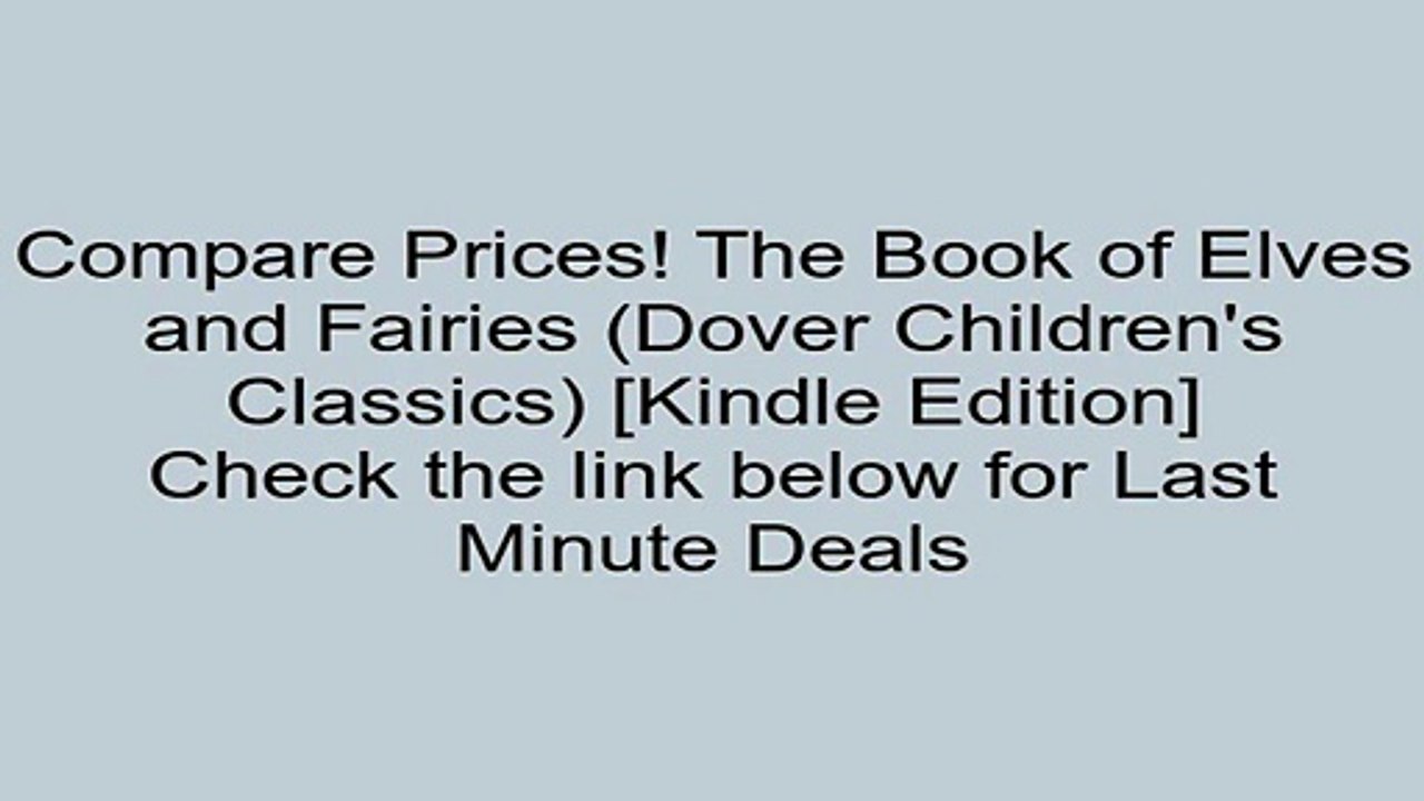 Download The Book of Elves and Fairies (Dover Children's Classics) [Kindle Edition] Review