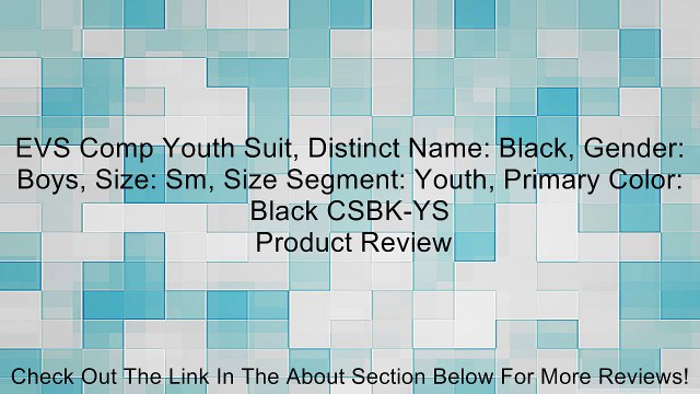 EVS Comp Youth Suit, Distinct Name: Black, Gender: Boys, Size: Sm, Size Segment: Youth, Primary Color: Black CSBK-YS Review