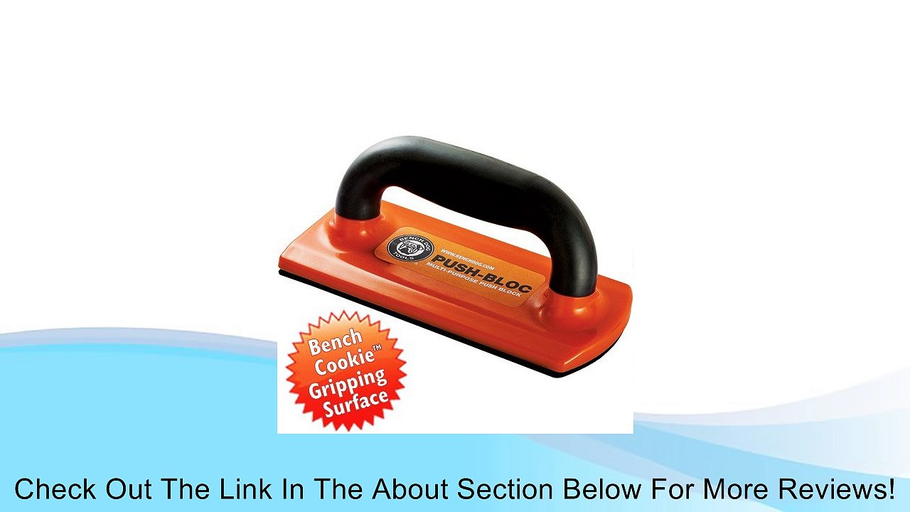 Bench Dog® Ultra Push-Bloc™ Review