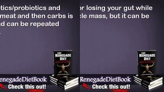 How Does The Renegade Diet Work And The Renegade Diet Ferruggia