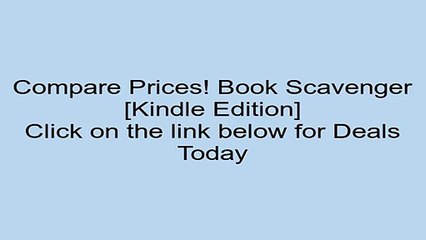 Download Book Scavenger [Kindle Edition] Review