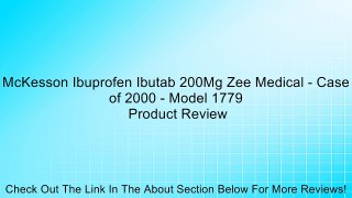 McKesson Ibuprofen Ibutab 200Mg Zee Medical - Case of 2000 - Model 1779 Review