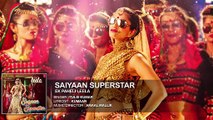 Saiyaan Superstar Full Song Ek Paheli Leela [2015] Sunny Leone - Tulsi Kumar