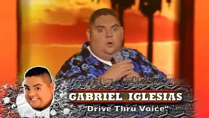_Drive Thru Voice_ - Gabriel Iglesias