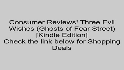 Download Three Evil Wishes (Ghosts of Fear Street) [Kindle Edition] Review