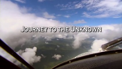 Journey To The Unknown.