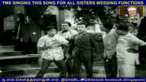 TMS SINGING THIS SONG FOR ALL SISTERS WEDDING FUNCTIONS