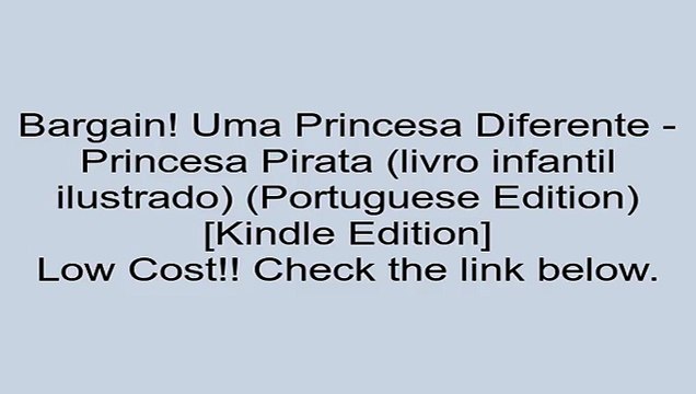 Download Uma Princesa Diferente - Princesa Pirata (livro infantil ilustrado) (Portuguese Edition) [Kindle Edition] Review