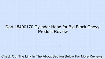 Dart 15400170 Cylinder Head for Big Block Chevy Review