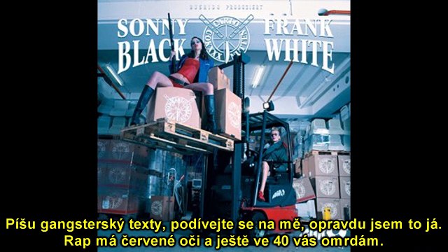 Sonny Black & Frank White - Geh nach Hause (cz lyrics)