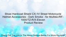 Shoei Hardcoat Shield CX-1V Street Motorcycle Helmet Accessories - Dark Smoke - for Multitec/RF-1000/TZ-R/X-Eleven Review