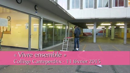 « Vivre ensemble » # 2/5 · Collège Canteperdrix · 11 février 2015