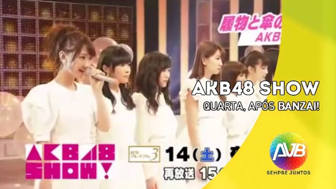 Rede AVB - Chamada AKB48 SHOW! (18/03/2015)