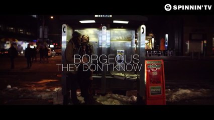 Borgeous - They Don t Know Us (Official Music Video)