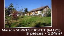 A vendre - Maison/villa - SERRES CASTET (64121) - 5 pièces - 124m²