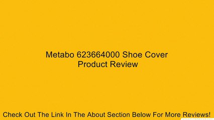 Metabo 623664000 Shoe Cover Review