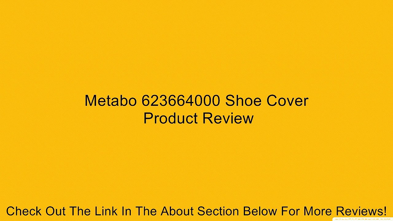Metabo 623664000 Shoe Cover Review