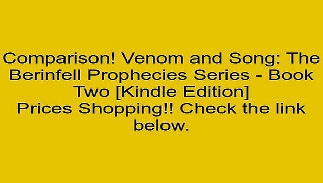 Download Venom and Song: The Berinfell Prophecies Series - Book Two [Kindle Edition] Review