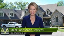 Ideal Landscape Services  Barrie         Outstanding         Five Star Review by May a.