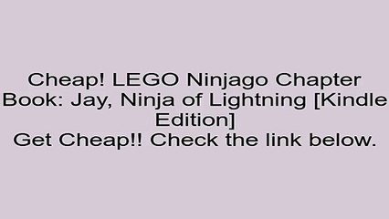 Download LEGO Ninjago Chapter Book: Jay, Ninja of Lightning [Kindle Edition] Review