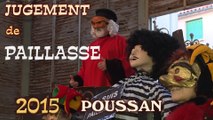 Poussan : jugement et crémation de Paillasse 2015     16' 35