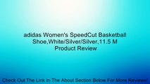 adidas Women's SpeedCut Basketball Shoe,White/Silver/Silver,11.5 M Review