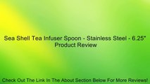 Sea Shell Tea Infuser Spoon - Stainless Steel - 6.25