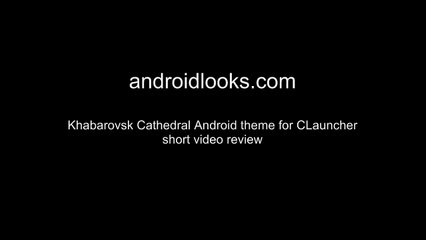 Khabarovsk Cathedral - Wonderful Android OS Theme