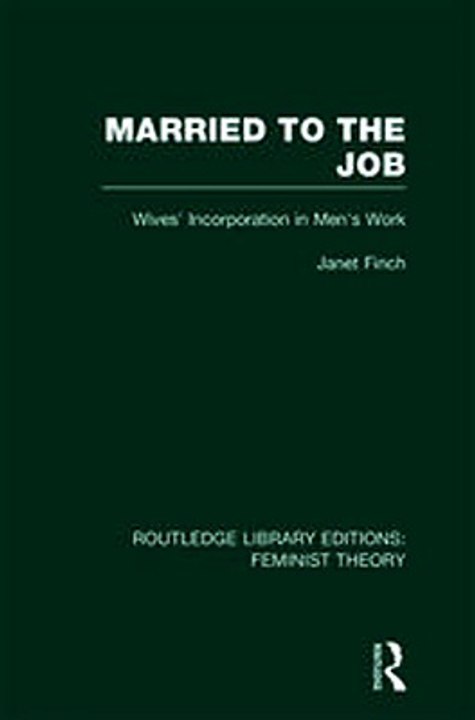 Download Married to the Job RLE Feminist Theory ebook {PDF} {EPUB}