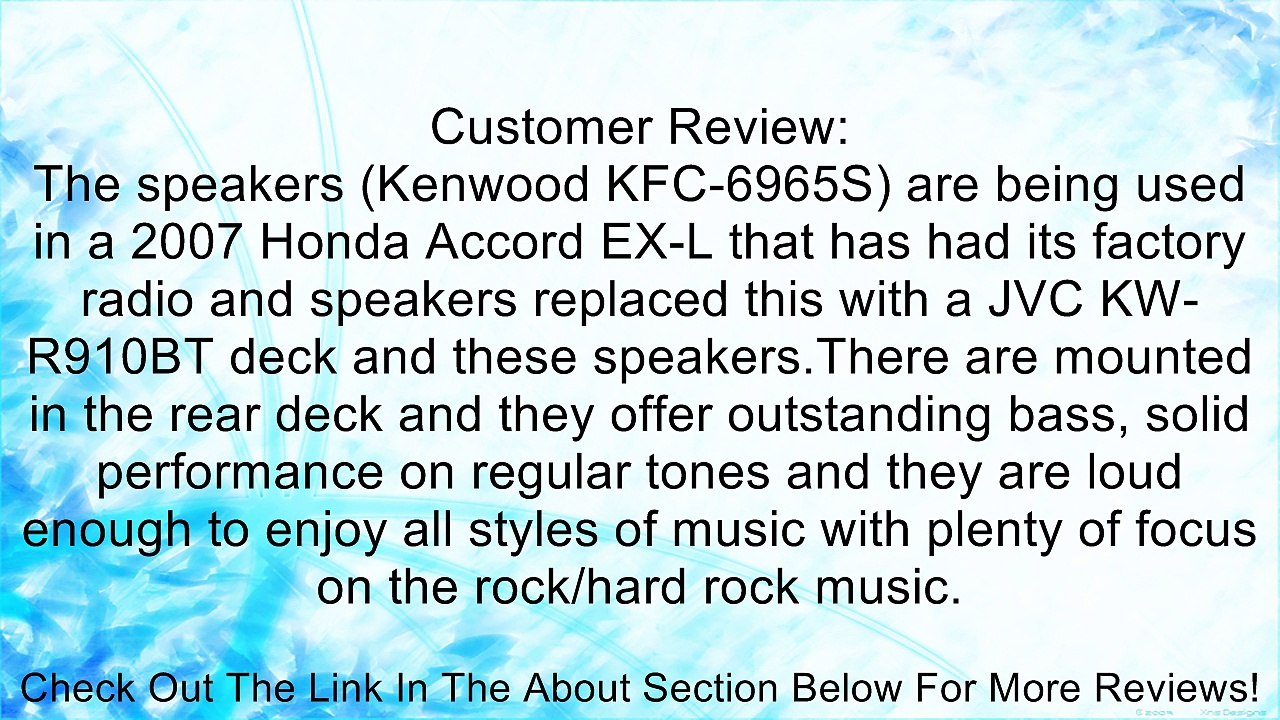 Kenwood KFC-6965S 6 x 9 Inches 3-Way 400W Speakers, Pack of 2 Review