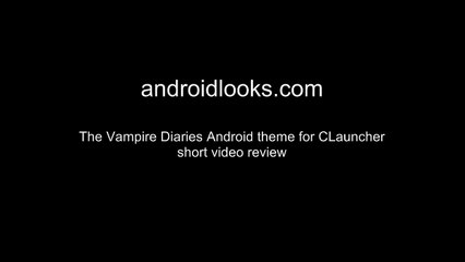 The Vampire Diaries Theme With Lovely Icon pack For Android Device