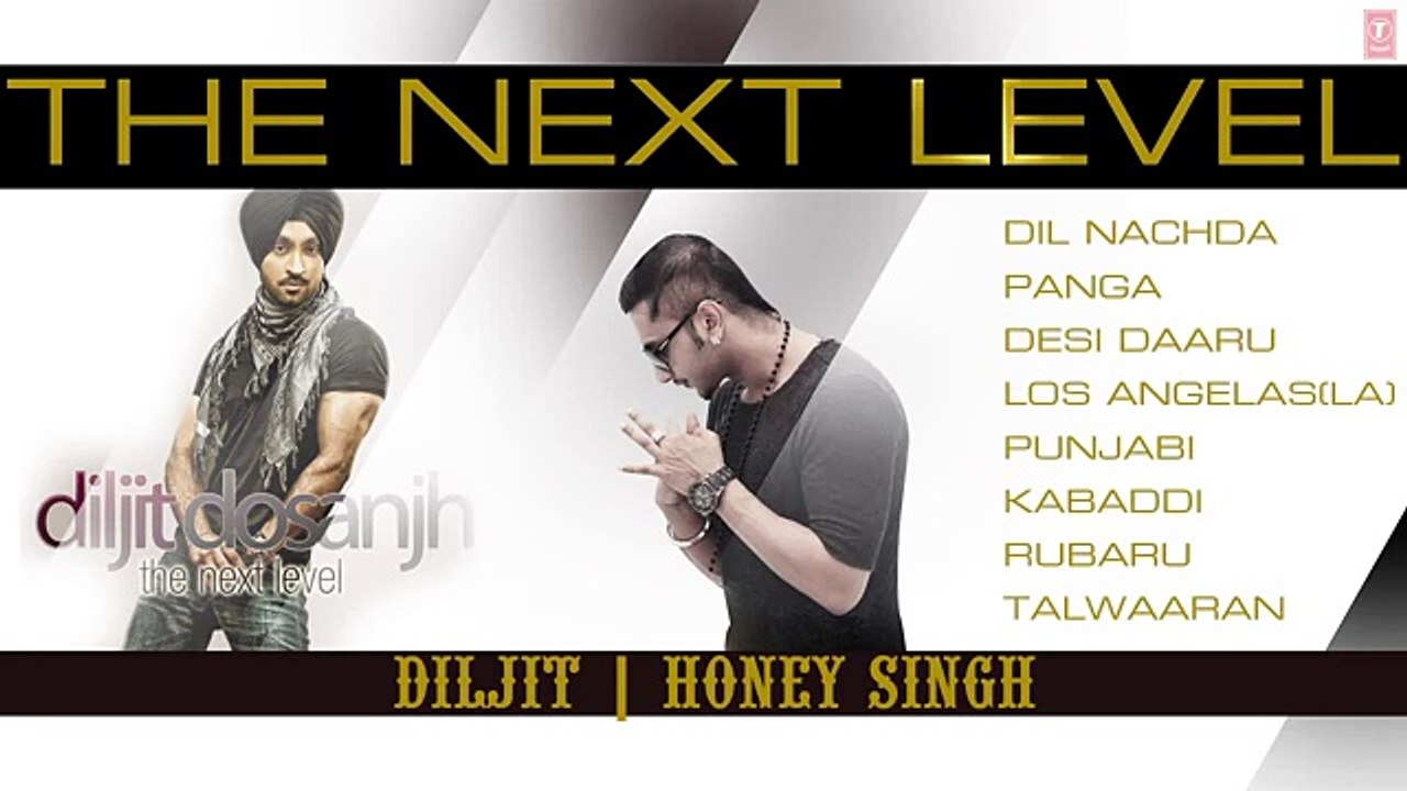 The Next Level By Diljit Dosanjh & Honey Singh Full Songs - Jukebox - Hit Punjabi Songs