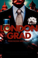 Download Londongrad From Russia with Cash The Inside Story of the Oligarchs ebook {PDF} {EPUB}