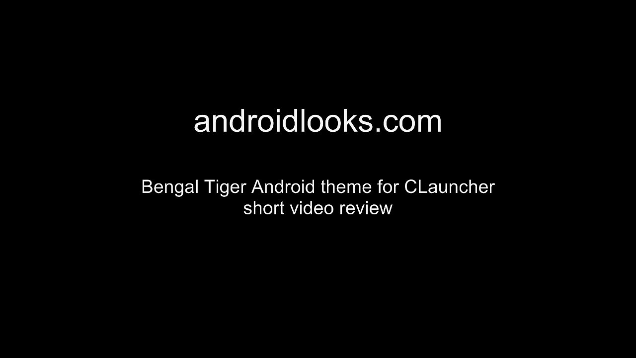 Bengal Tiger - Free Theme With Custom Design For Android Gadget