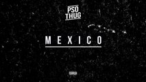 PSO THUG - Mexico