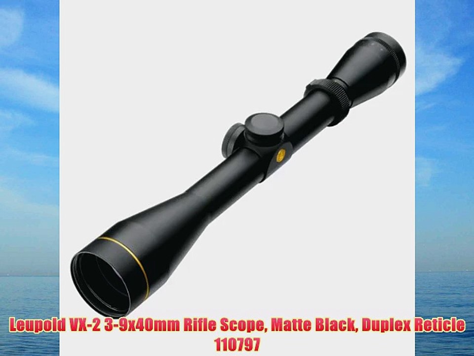 Leupold VX-2 3-9x40mm Rifle Scope Matte Black Duplex Reticle 110797