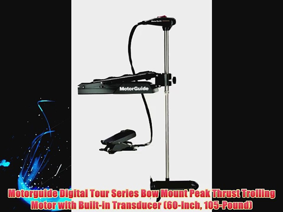 Motorguide Digital Tour Series Bow Mount Peak Thrust Trolling Motor with Built-in Transducer
