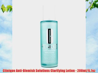 Clinique Anti-Blemish Solutions Clarifying Lotion - 200ml/6.7oz
