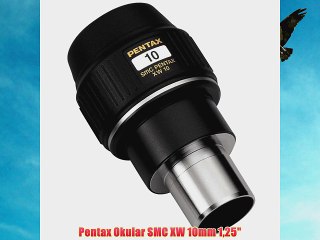 Pentax Okular SMC XW 10mm 125
