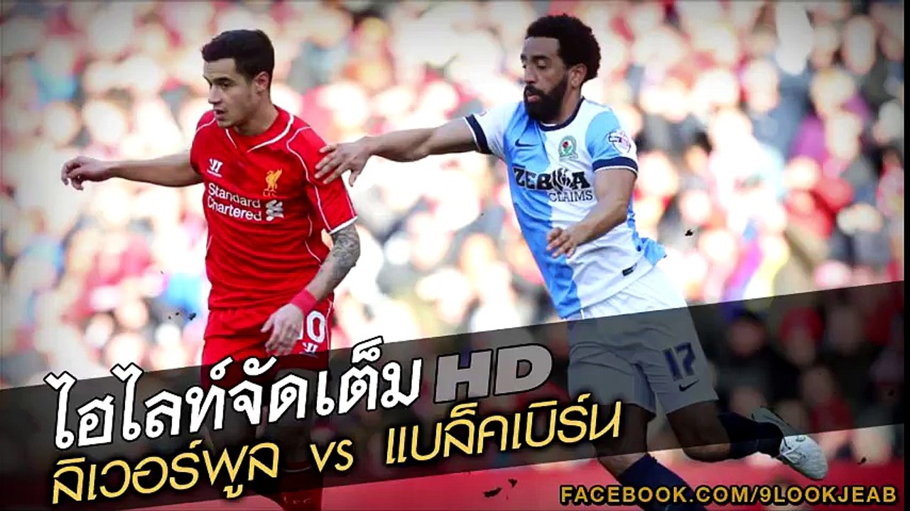 [FA Cup] Liverpool - Blackburn Rovers 08Mar2015 [full highlight]