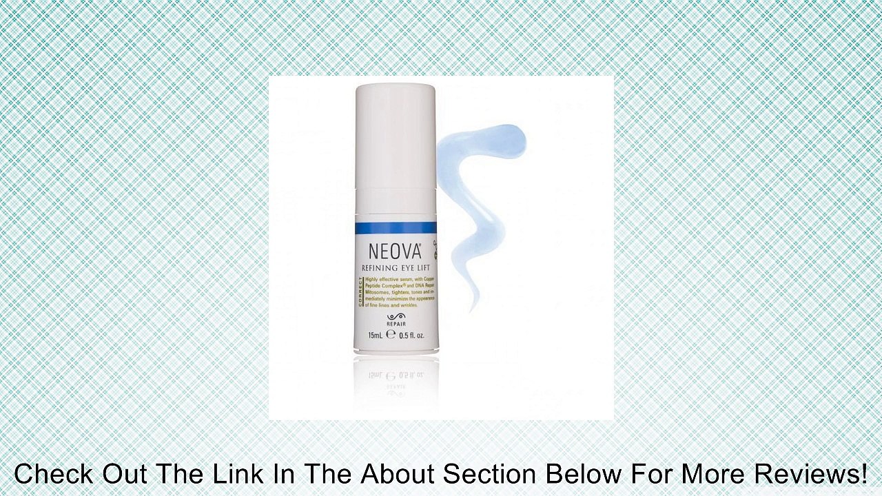 Neova Refining Eye Lift 0.5 fl oz. Review