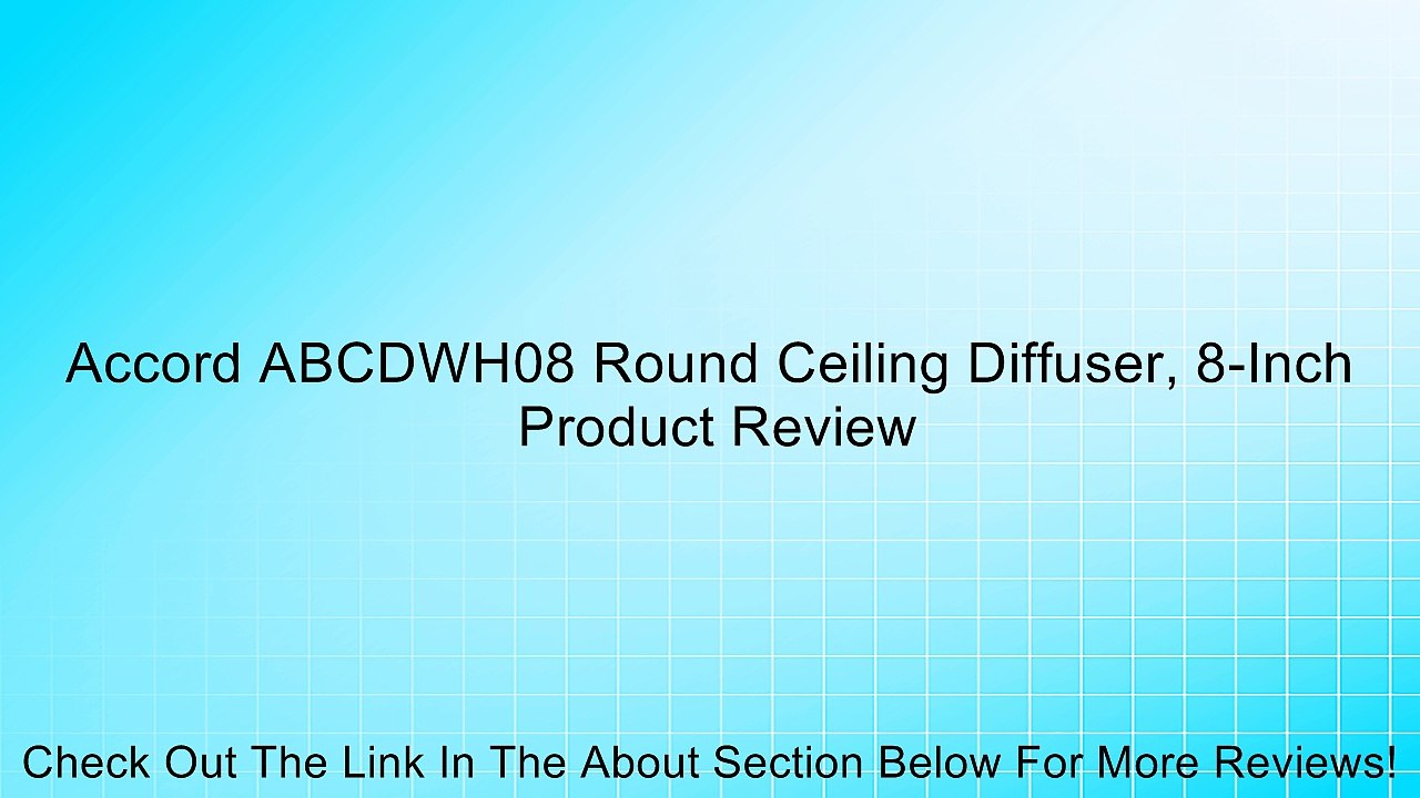 Accord ABCDWH08 Round Ceiling Diffuser, 8-Inch Review