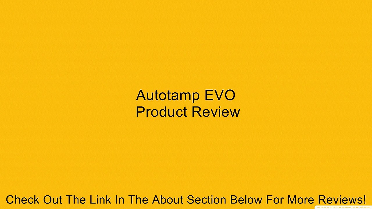 Autotamp EVO Review