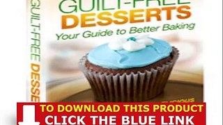 Guilt Free Desserts Buy + Guilt Free Desserts Recipes