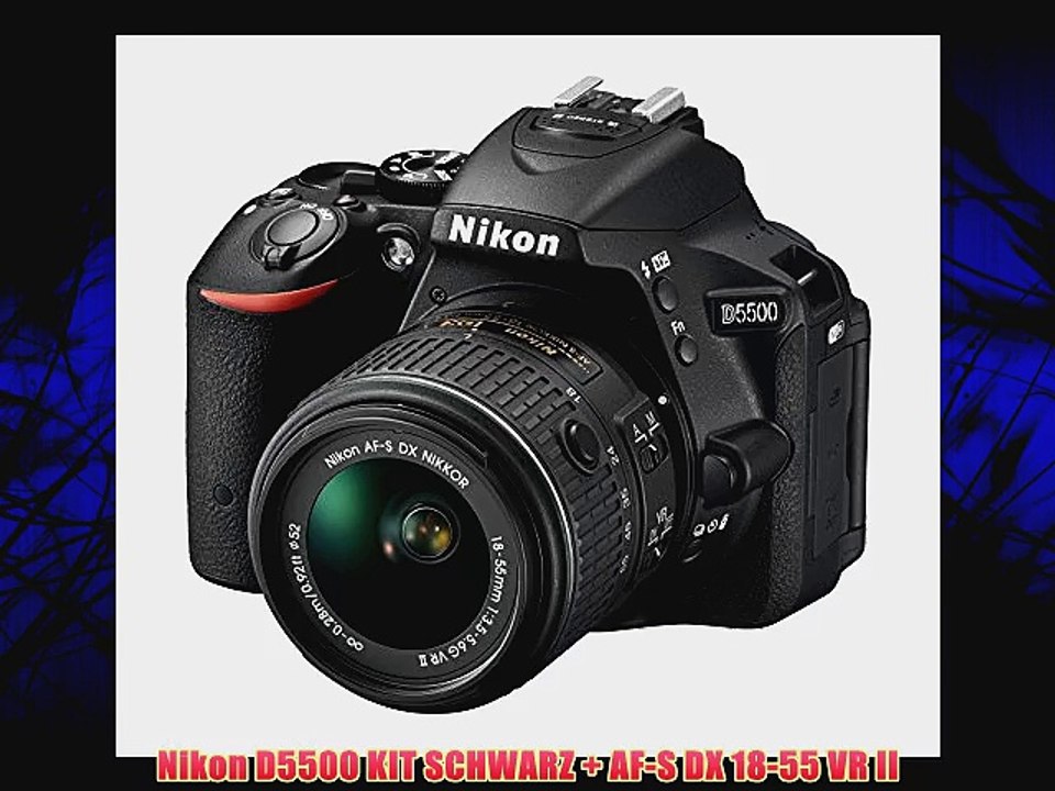 Nikon D5500 KIT SCHWARZ   AF-S DX 18-55 VR II