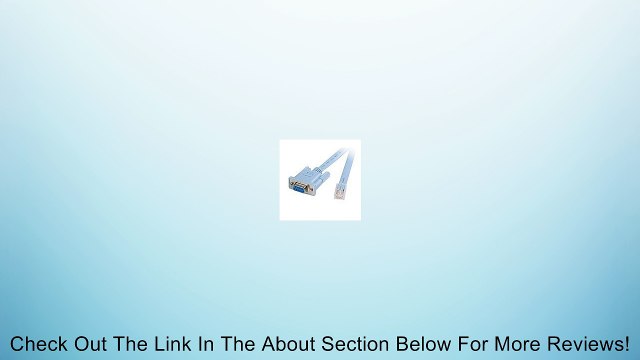 Console Cable 6FT with RJ45 An Review