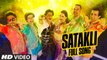 SATAKLI (Full Video) Happy New Year | Shah Rukh Khan,Deepika Padukone,Abhishek Bachchan | New Song 2015 HD
